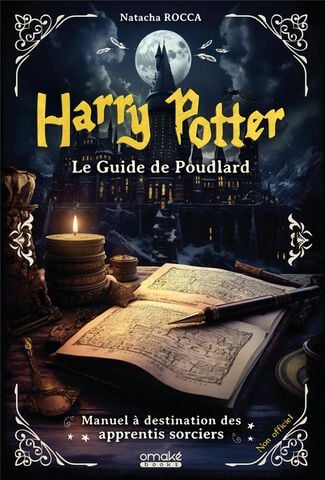 Livre - Harry Potter - Guide De Poudlard : Manuel Apprentis Sorciers
