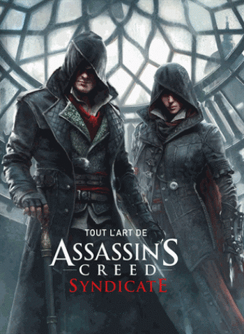 Livre - Assassin's Creed - Tout L'art D'assassin's Creed Syndicate
