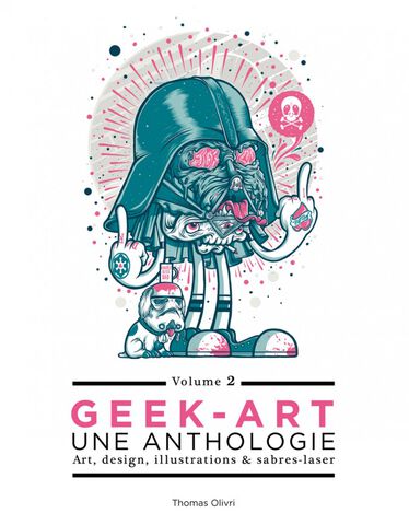 Livre - Geek Art : Une Anthologie Vol 2