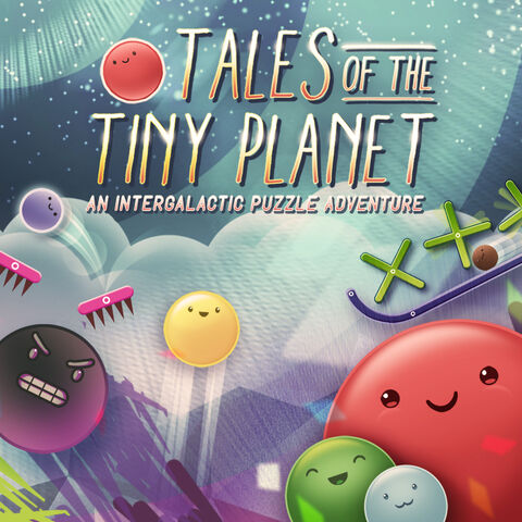 * Tales Of The Tiny Planet