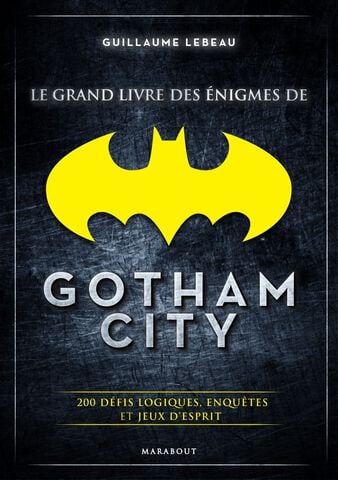 Grand Livre Des Enigmes Gotham City