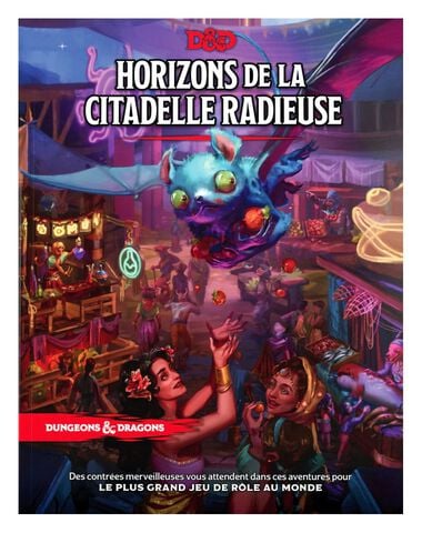 Livre - Dungeons & Dragons - Horizons De La Citadelle Radieuse