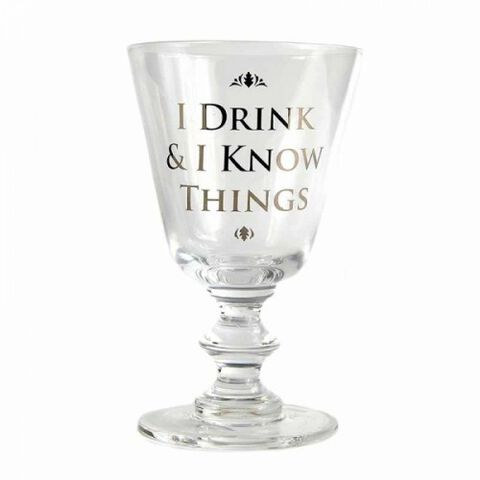 Verre A Vin - Game Of Thrones - I Drink And I Know Things