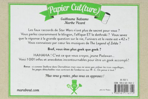 Papier Culture - Spécial Geek 1001 Infos